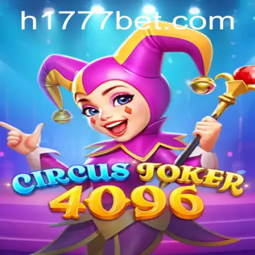 Desvendando o Mundo de CircusJoker4096: Regras e Estratégias para 1777bet